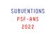 Subventions PSF ANS